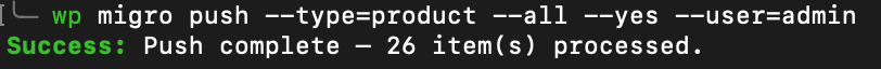 Terminal output of a successful wp migro push